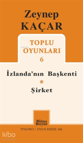 İzlanda'nın Başkenti Şirket - Toplu Oyunları 6 | Zeynep Kaçar | Mitos 