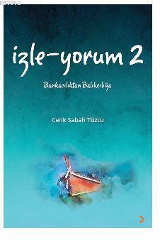 izle – yorum 2; Bankacılıktan Balıkçılığa | Cenk Sabah Tuzcu | Cinius 