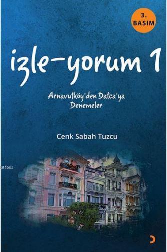 İzle-Yorum; Arnavutköy'den Datça'ya Denemeler | Cenk Sabah Tuzcu | Cin