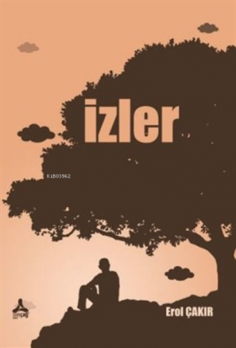 İzler | Erol Çakır | Sonçağ Yayınları