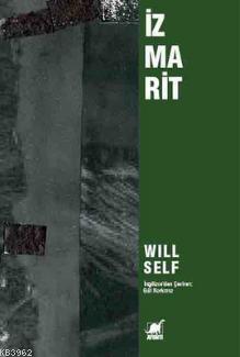 İzmarit | Will Self | Ayrıntı Yayınları