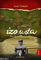 İzo Usta Bir Direniş Öyküsü | Suat Yüksel | Pamiray Yayınları