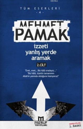 İzzeti Yanlış Yerde Aramak (2 Cilt) | Mehmet Pamak | Maruf Yayınları