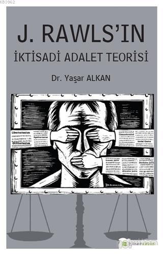 J. Rawls'ın İktisadi Adalet Teorisi | Yaşar Alkan | Hiperlink Yayınlar