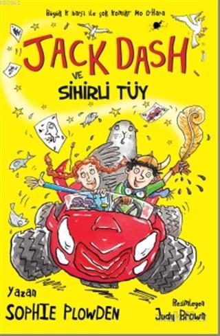 Jack Dash ve Sihirli Tüy | Sophie Plowden | Gergedan Yayınları