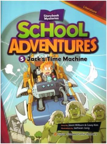 Jack's Time Machine +CD; School Adventures 2 | Jason Wilburn | e-futur