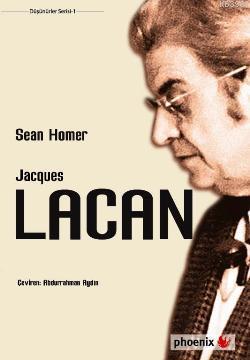 Jacques Lacan | Sean Homer | Phoenix Yayınevi