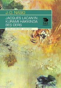 Jacques Lacan'ın Kuramı Hakkında Beş Ders | Jiletuan David Nasio | İmg