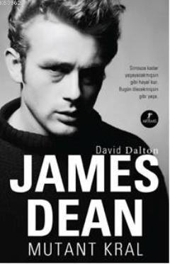 James Dean Mutant Kral | David Dalton | Artemis Yayınları