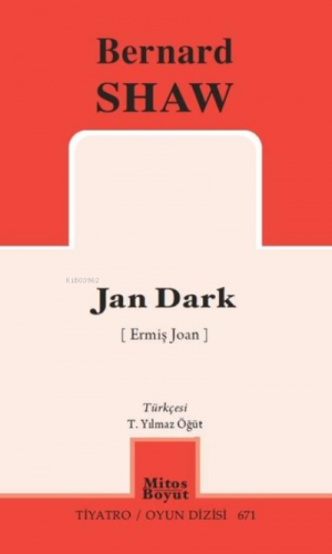 Jan Dark - Ermiş Joan - Tiyatro Oyun Dizisi 671 | Bernard Shaw | Mitos