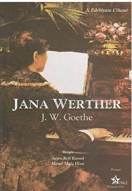 Jana Werther | Johann Wolfgang Von Goethe | Peri Yayınları