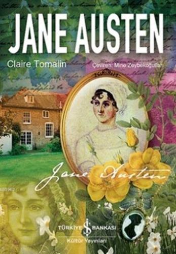 Jane Austen (Ciltli) | Claire Tomalin | Türkiye İş Bankası Kültür Yayı