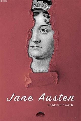 Jane Austen (Özel Ayracıyla) | Goldwin Smith | Maya Kitap