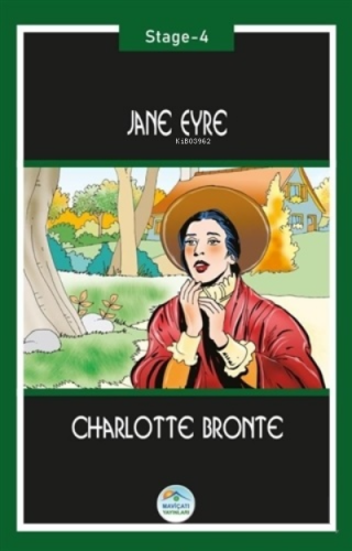 Jane Eyre (Stage-4) | Charlotte Brontë | Maviçatı Yayınları