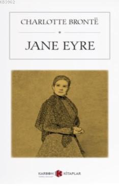 Jane Eyre | Charlotte Brontë | Karbon Kitaplar