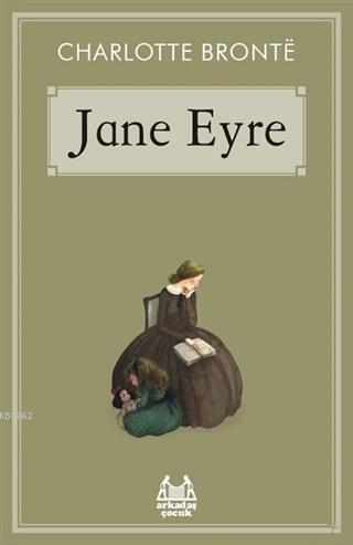 Jane Eyre | Jane Eyre | Arkadaş Yayınevi