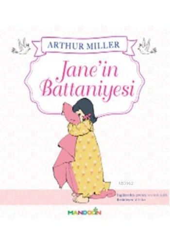 Jane'in Battaniyesi | Arthur Miller | Mandolin Yayınları