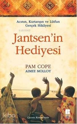 Jantsen'in Hediyesi | Pame Cope | Bilge Kültür Sanat