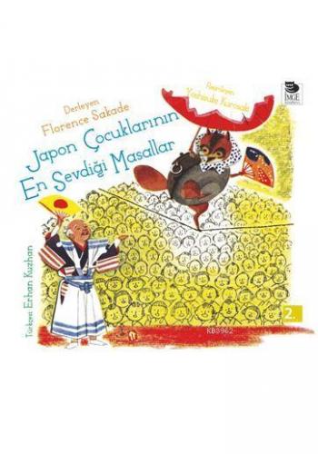 Japon Çocuklarının En Sevdiği Masallar | Florence Sakade | İmge Kitabe