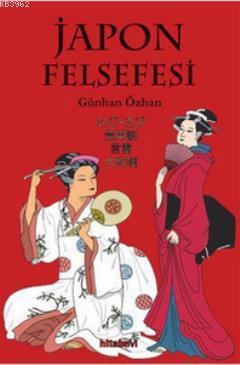 Japon Felsefesi | Günhan Özhan | Hitabevi Yayınları