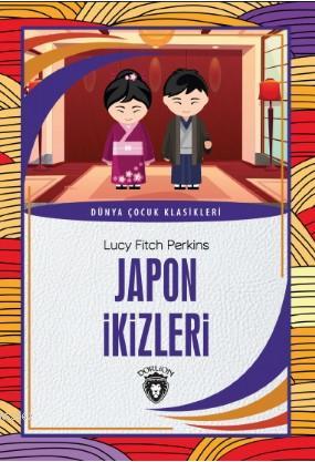 Japon İkizleri | Lucy Fitch Perkins | Dorlion Yayınevi