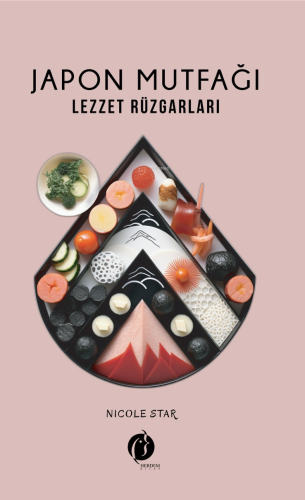 Japon Mutfağı;Lezzet Rüzgarları | Nicole Star | Herdem Kitap