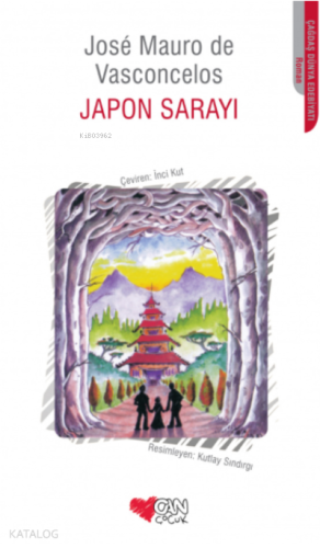 Japon Sarayı | José Mauro De Vasconcelos | Can Çocuk Yayınları