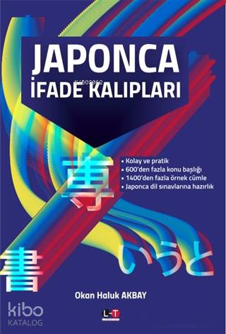 Japonca İfade Kalıpları | Okan Haluk Akbay | Literatürk Yayınları