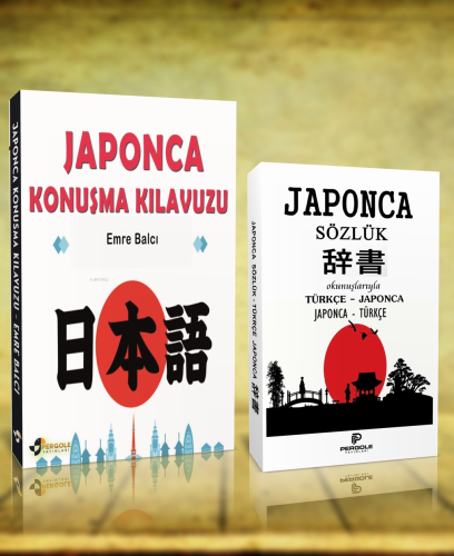 Japonca Konuşma Kılavuzu ve Japonca Türkçe Sözlük | Emre Balcı | Pergo