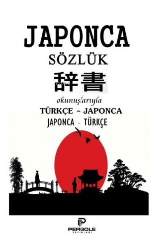 Japonca Sözlük | Azat Sultanov | Pergole Yayınları