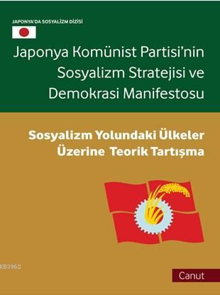 Japonya Komünist Partisi'nin Sosyalizm Stratejisi ve Demokrasi Manifes