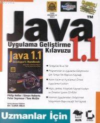 Java 1.1 Uygulama Geliştirme Kılavuzu (cd'li); Uzmanlar İçin | Philip 