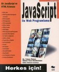 Java Script İle Web Programlama; Herkes İçin! | Yalçın Özkan | Alfa Ba