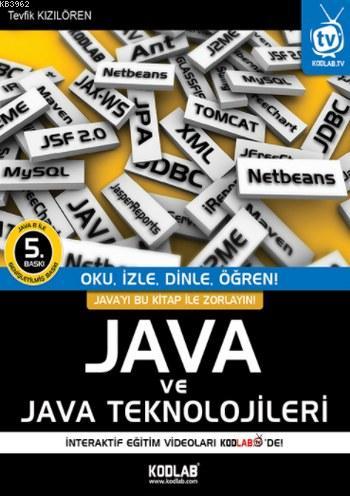 Java ve Java Teknolojileri; Türkiye'nin En İyi JAVA Kitabı! | Tevfik K