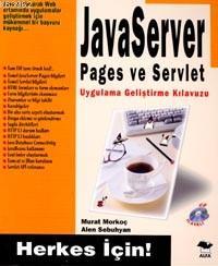 Javaserver Pages ve Servlet; Herkes İçin! | Murat Morkoç | Alfa Basım 