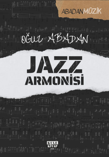 Jazz Armonisi | Oğuz Abadan | Kule Kitap