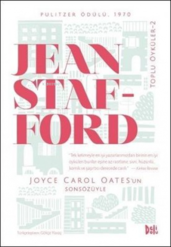 Jean Stafford Toplu Öyküler - 2 | Jean Stafford | Deli Dolu