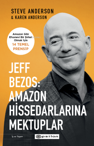 Jeff Bezos: Amazon Hissedarlarına Mektuplar | Steve Anderson | Epsilon