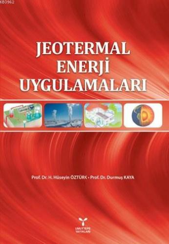 Jeotermal Enerji Uygulamaları | H. Hüseyin Öztürk | Umuttepe Yayınları