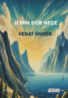 Ji Min Dûr Neçe | Vedat Önder | Nando Yayınları