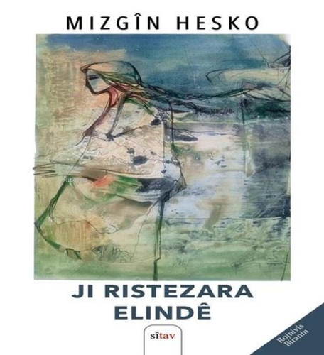 Ji Ristezara Elinde | Mizgîn Hesko | Sitav Yayınevi