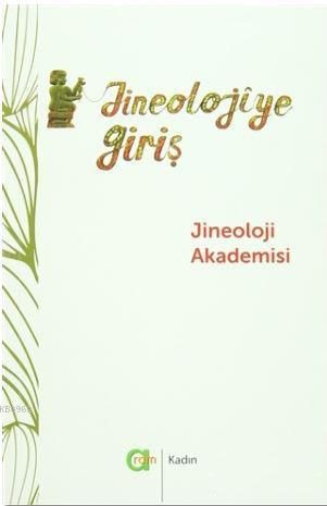 Jineolojiye Giriş | Kolektif | Aram Yayınları