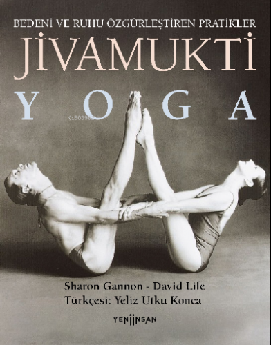 Jivamukti Yoga | Sharon Gannon | Yeni İnsan Yayınevi