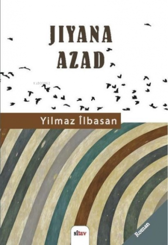 Jiyana Azad | Yılmaz İlbasan | Sitav Yayınevi