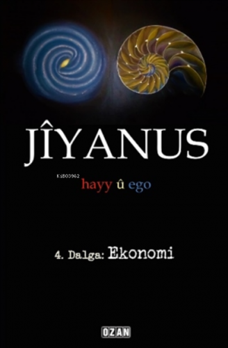 Jiyanus 4. Dalga: Ekonomi | Ercan Turan | Ozan Yayıncılık