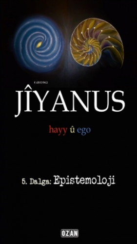 Jiyanus 5. Dalga: Epistemoloji | Ercan Turan | Ozan Yayıncılık