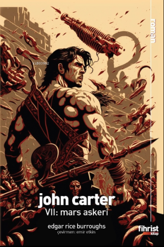 John Carter VII: Mars Askeri | Edgar Rice Burroughs | Fihrist Kitap