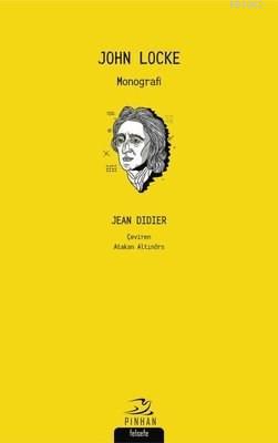 John Locke Monografi | Jean Didier | Pinhan Yayıncılık