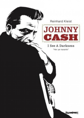 Johnny Cash - I See a Darkness "Her Yer Karanlık" | Kolektif | Flaneur