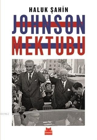 Johnson Mektubu | Haluk Şahin | Kırmızıkedi Yayınevi